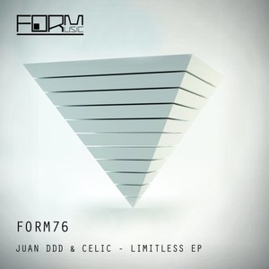 Juan Ddd, Celic - Limitless EP [FORM76]