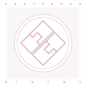 Keita Sano - Ototsu [LPHWHT18]