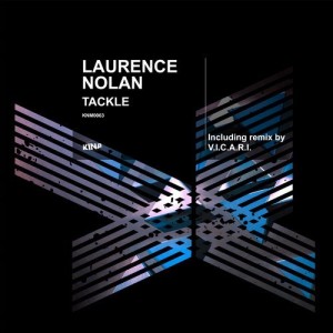 Laurence Nolan - Tackle EP [KNM0063]