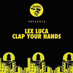 Lex Luca - Clap Your Hands [NUR24292]