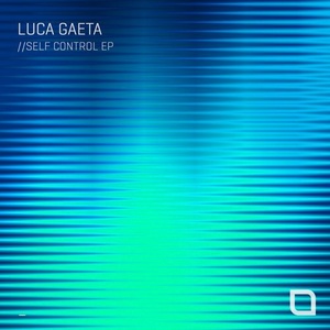 Luca Gaeta - Self Control EP [TR283]
