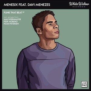 Menesix, Davi Menezes - Funk That Beat [WWBR042]