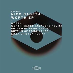 Nico Cabeza - Worth EP [NVR073]