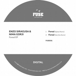 Nima Gorji, Enzo Siragusa - Foreal EP [FUSE031]
