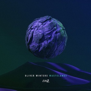 Oliver Winters - Wastelands [EIN2039]