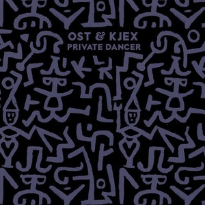 Ost & Kjex - Private Dancer [CRM199]