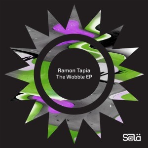 Ramon Tapia - The Wobble EP [SOLA03801Z]