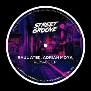 Raul Atek, Adrian Moya - Royale EP [SG028]