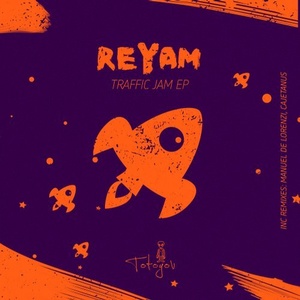 Reyam - Traffica Jam EP [TOT019]