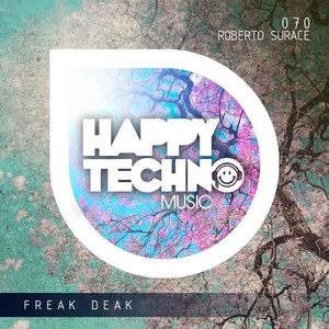 Roberto Surace - Freak Deak [HTM70]