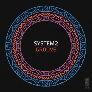 System2 - Groove [RSH082]