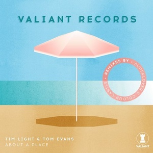 Tim Light, Tom Evans - About A Place [VALR013R]