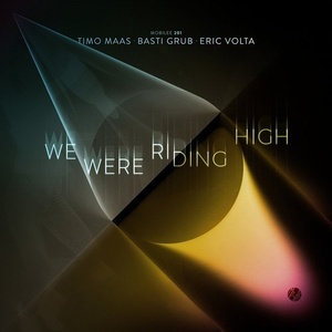Timo Maas, Basti Grub, Eric Volta - We Were Riding High [MOBILEE201]