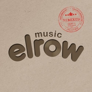 VA - Elrow Music Remixed, Pt. 1 [ERM131]