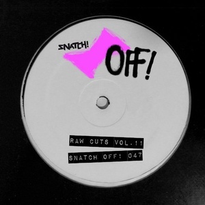 VA - Raw Cuts, Vol. 11 [SNATCHOFF047]