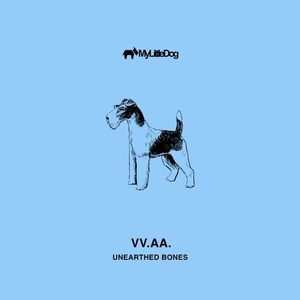 VA - Unearthed Bones [MLD076]
