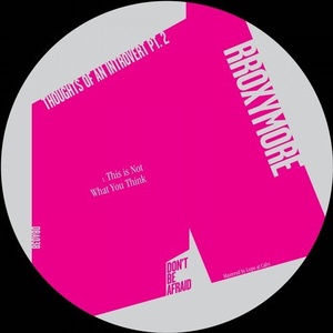 rRoxymore - Thoughts of an Introvert, Pt. 2 [DBA038]