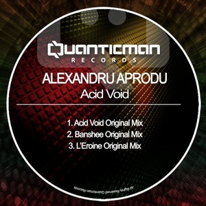 Alexandru Aprodu - Acid Void [Q271]