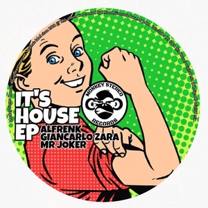 Alfrenk, Giancarlo Zara, Mr Joker - It's House EP [MSR0006]