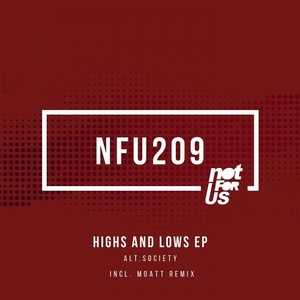 Alt.Society – Highs and Lows EP [NFU209]
