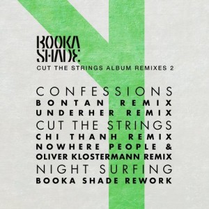 Booka Shade - Cut the Strings - Album Remixes 2 [BFMB042]