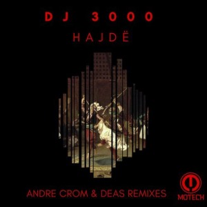 DJ 3000 - Hajde [MT117]