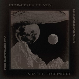 Drumcomplex, YENI - Cosmos [CMPL050]