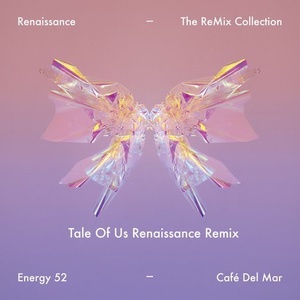 Energy 52 - Cafe Del Mar (Tale Of Us Renaissance Remix) [190296954047]