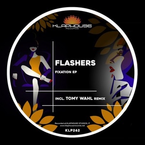 Flashers - Fixation [KLP262]