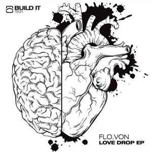 Flo.Von - Love Drop EP [BLDRT002]
