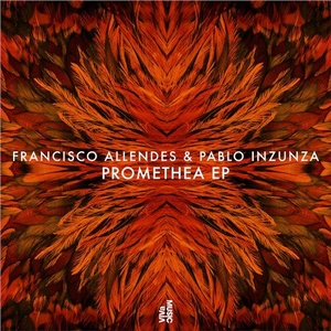 Francisco Allendes, Pablo Inzunza - Promethea EP [VIVA149]