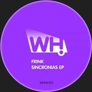 Frink - Sincronias EP [WHHA135]