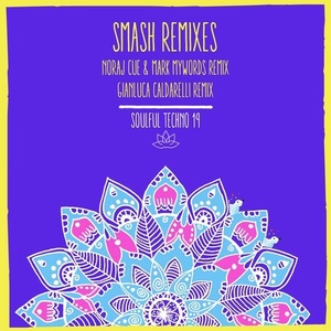 Gabriel Ananda - Smash Remixes, Pt. 1 [0702668440142]