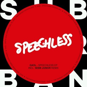 Gaol - Speechless EP [SU042A]