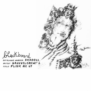 GruuvElement's - Flick Me Up [BKB011]