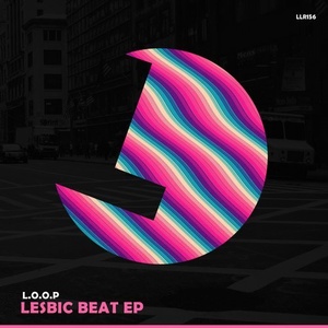 L.O.O.P, DOMME - Lesbic Beat [4050486134153]