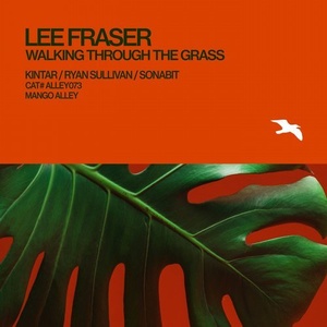Lee Fraser - Walking Through the Grass [ALLEY073]