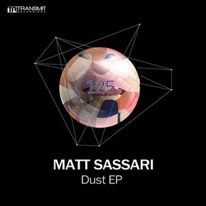 Matt Sassari - Dust EP [TRSMT125]