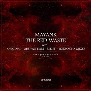 Mayank - The Red Waste [DPM018]