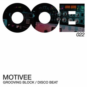 Motivee – Grooving Block / Disco Beat [MOOVED022]