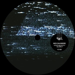 Nick Galemore – Your Majesty Slowly [KD130]