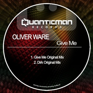 Oliver Ware - Give Me [Q274]