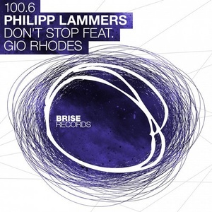 Philipp Lammers - Don't Stop [BRISE10006]