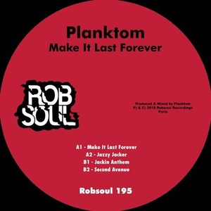 Planktom - Make It Last Forever [RB195]