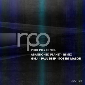 Rick Pier O'Neil - Abandoned Planet Remix [RRC104]