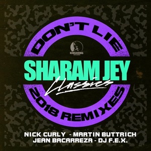 Sharam Jey - Don't Lie 2018 [KKR055]