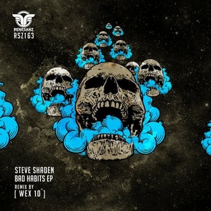 Steve Shaden - Bad Habits EP [RSZ163]