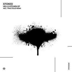 Stoked - Hells Kitchen [ORANGE084]