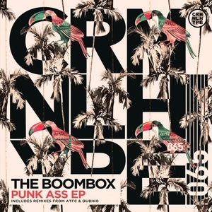 The Boombox - Punk Ass EP [CHR065]