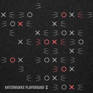 VA - Katermukke Playground V [KATERKOMBEN018]